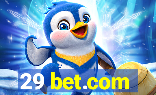 29 bet.com